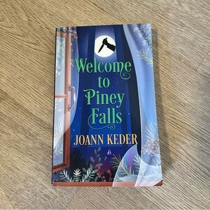 SIGNED Welcome To Piney Falls by Joann Keder Amateur Sluth Cozy Mystery Book